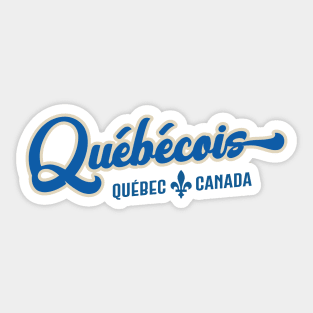 Quebecois - Proud French Canadian du Quebec Sticker